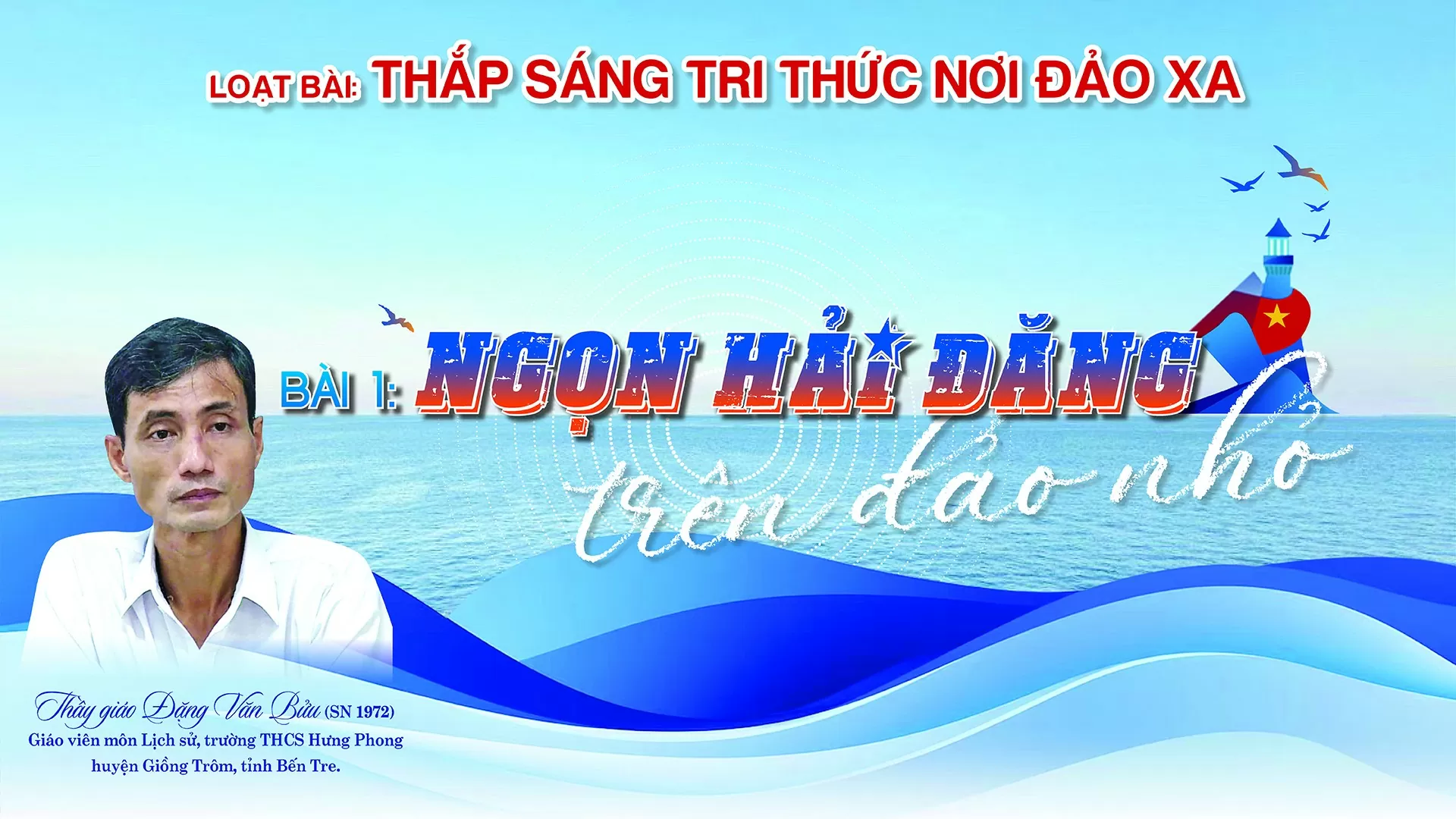 thap sang tri thuc noi dao xa bai 1 ngon hai dang tren dao nho